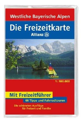 Die Freizeitkarte Allianz Westliche Bayerische Alpen 1 : 100 000: 66 Tipps und Fahrradtouren. Die schönsten Ausflüge für Freizeit und Familie