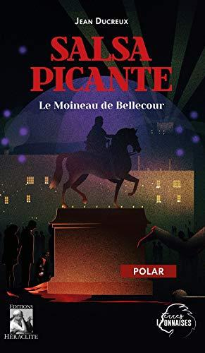 Salsa Picante: Le Moineau de Bellecour