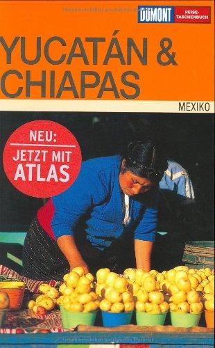 DuMont Reise-Taschenbuch Yucatan & Chiapas