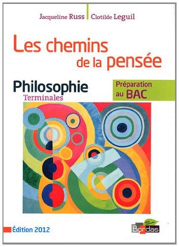 Les chemins de la pensée : philosophie, terminales L-ES-S : préparation au bac