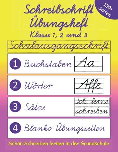 Schreibschrift Übungsheft Klasse 1, 2 und 3: Schulausgangsschrift (SAS) - Schön Schreiben lernen in der Grundschule