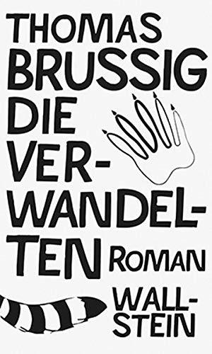 Die Verwandelten: Roman