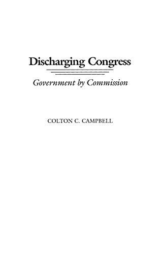 Discharging Congress: Government by Commission