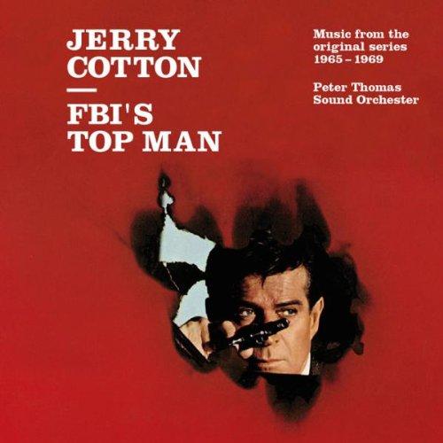 Jerry Cotton: FBI's Top Man - Music From The Original Series 1965-1969