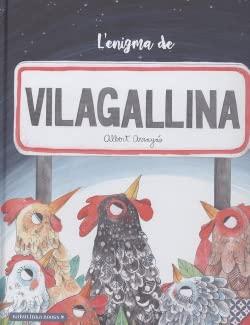 L'ENIGMA DE VILAGALLINA (Llibres per a l'Educació Emocional, Band 10)