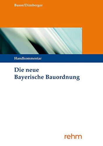 Die neue Bayerische Bauordnung: Handkommentar