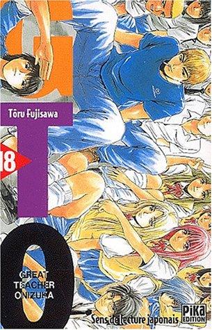 GTO (Great teacher Onizuka). Vol. 18