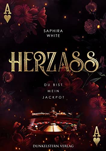 Herzass: Du bist mein Jackpot (Dark Vegas Reihe - Band 1)