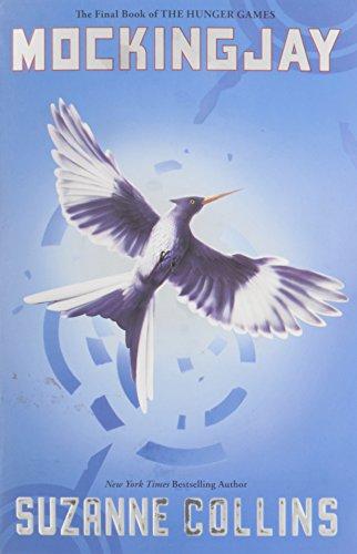 Mockingjay (Hunger Games Trilogy, Book 3)