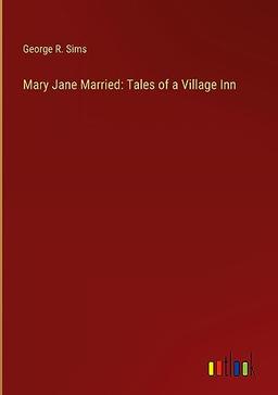 Mary Jane Married: Tales of a Village Inn