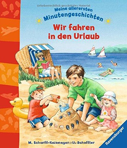 Meine allerersten Minutengeschichten: Wir fahren in den Urlaub