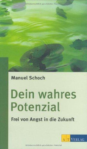 Dein wahres Potenzial: Frei von Angst in die Zukunft