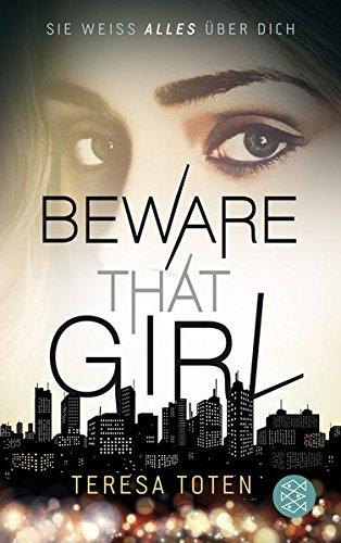 Beware That Girl: Sie weiß alles über dich