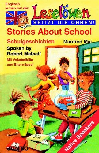 Leselöwen spitzt die Ohren. Stories about school. Cassette.