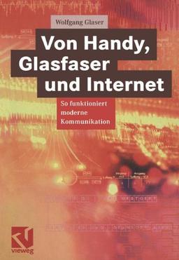 Von Handy, Glasfaser und Internet. So funktioniert moderne Kommunikation