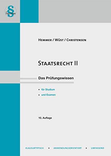 Staatsrecht 2: Organstreitverfahren, Normenkontrollen, Staatszielbestimmungen, Bundesorgane (Skripten - Öffentliches Recht)