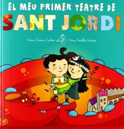 Sant Jordi. El meu primer teatre de Sant Jordi (Llibres joc, Band 87)