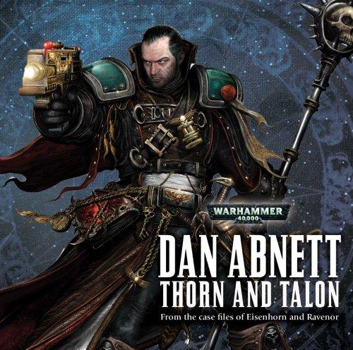 Thorn and Talon: Eisenhorn and Ravenor (Warhammer 40,000)