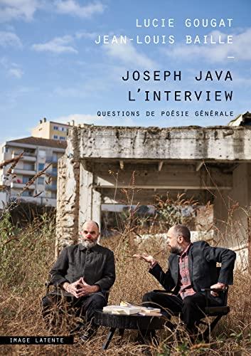 Joseph Java l’interview: Questions de poésie générale