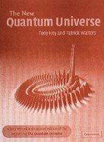 The New Quantum Universe