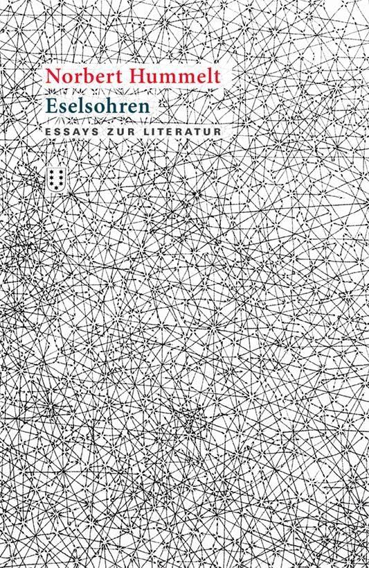 Eselsohren: Essays zur Literatur