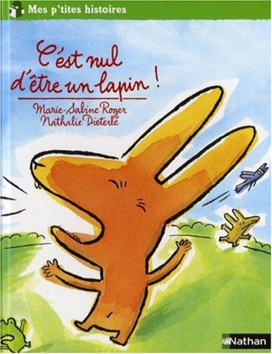 C'est nul d'être un lapin !