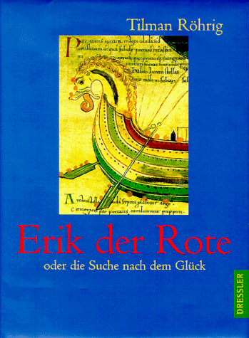 Erik der Rote oder die Suche nach dem Glück