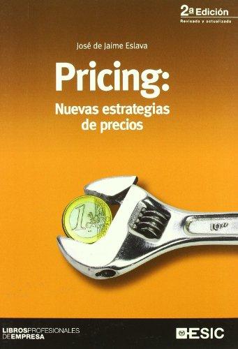 Pricing : nuevas estrategias de precios (Libros profesionales)