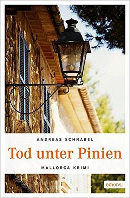 Tod unter Pinien (Mallorca Krimi)