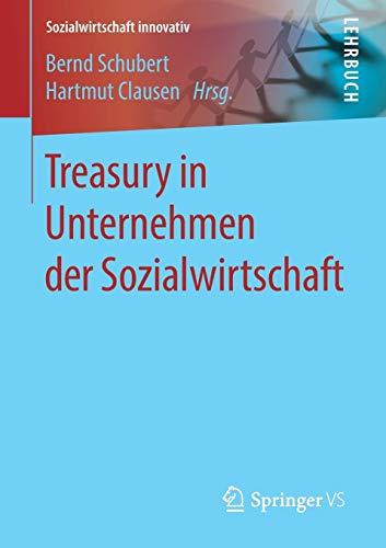 Treasury in Unternehmen der Sozialwirtschaft (Sozialwirtschaft innovativ)