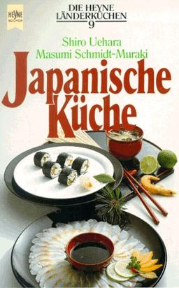 Japanische Küche. ( Die Heyne Länderküchen, 9).