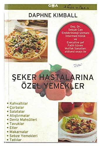 Şeker hastalarına özel yemekler