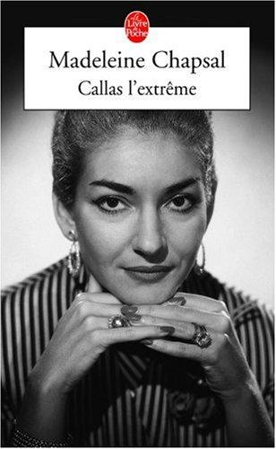 Callas l'extrême