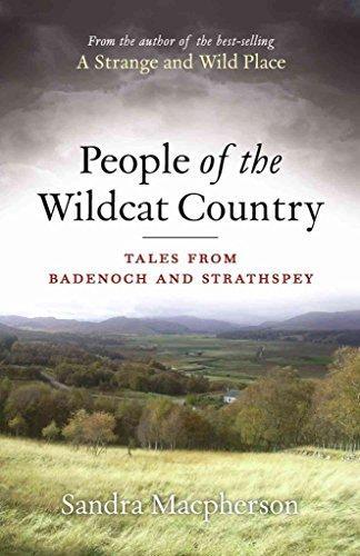 People of the Wild Cat Country: Tales from Badenoch and Strathspey