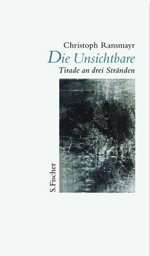 Die Unsichtbare: Tirade an drei Stränden