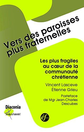 Vers des paroisses plus fraternelles : les plus fragiles au coeur de la communauté chrétienne