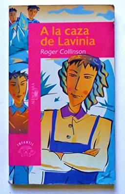 A la caza de lavinia (Infantil Morada 8 Años)