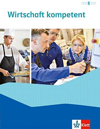 Wirtschaft kompetent / Schülerbuch