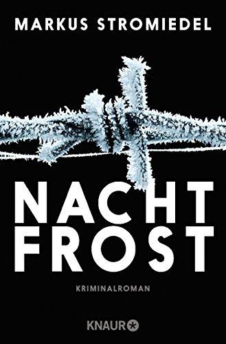 Nachtfrost: Kriminalroman (Kommissar Selig, Band 3)