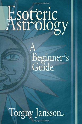 Esoteric Astrology: A Beginner's guide