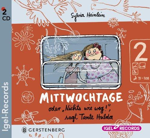 Mittwochtage: Oder "Nichts wie weg!", sagt Tante Hulda