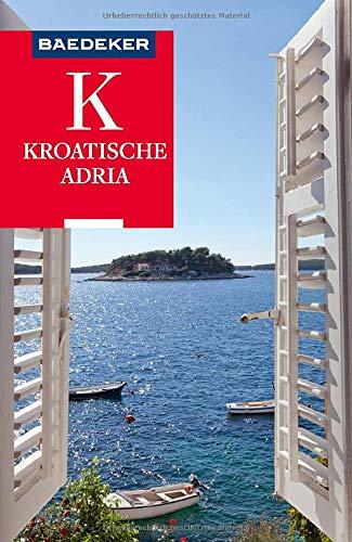 Baedeker Reiseführer Kroatische Adria: mit praktischer Karte EASY ZIP