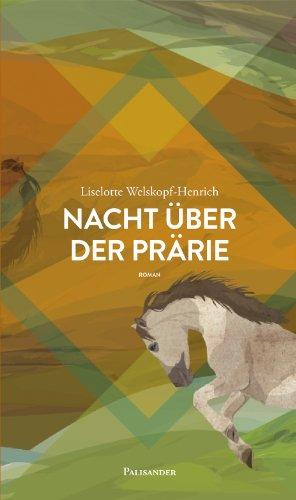 Nacht über der Prärie: Das Blut des Adlers, Band 1