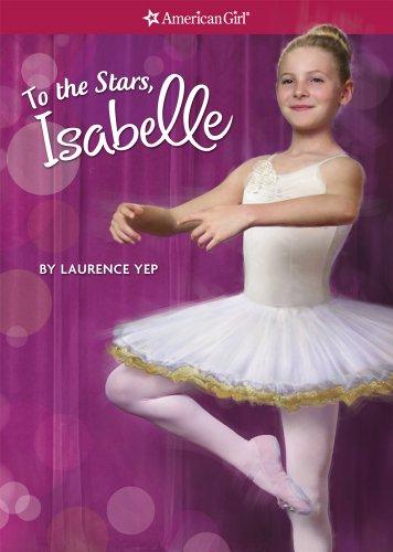 To the Stars, Isabelle (American Girl Today, Band 3)