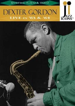 Dexter Gordon - Live in '63 & '64 (Jazz Icons)