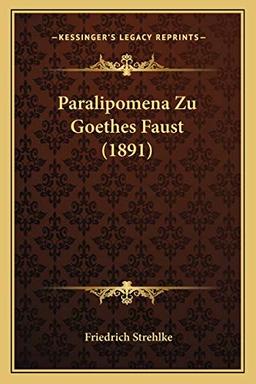 Paralipomena Zu Goethes Faust (1891)