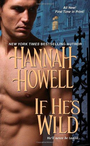 If He's Wild (Zebra Historical Romance)