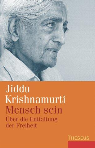 Mensch sein: Über die Entfaltung der Freiheit