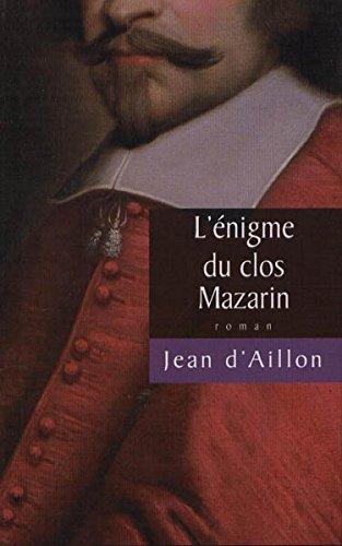 L'ENIGME du CLOS MAZARIN