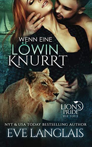 Wenn eine Löwin Knurrt (Lion's Pride, Band 7)